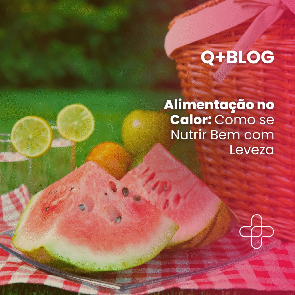 Alimentação no Calor: Como se Nutrir Bem com Leveza
