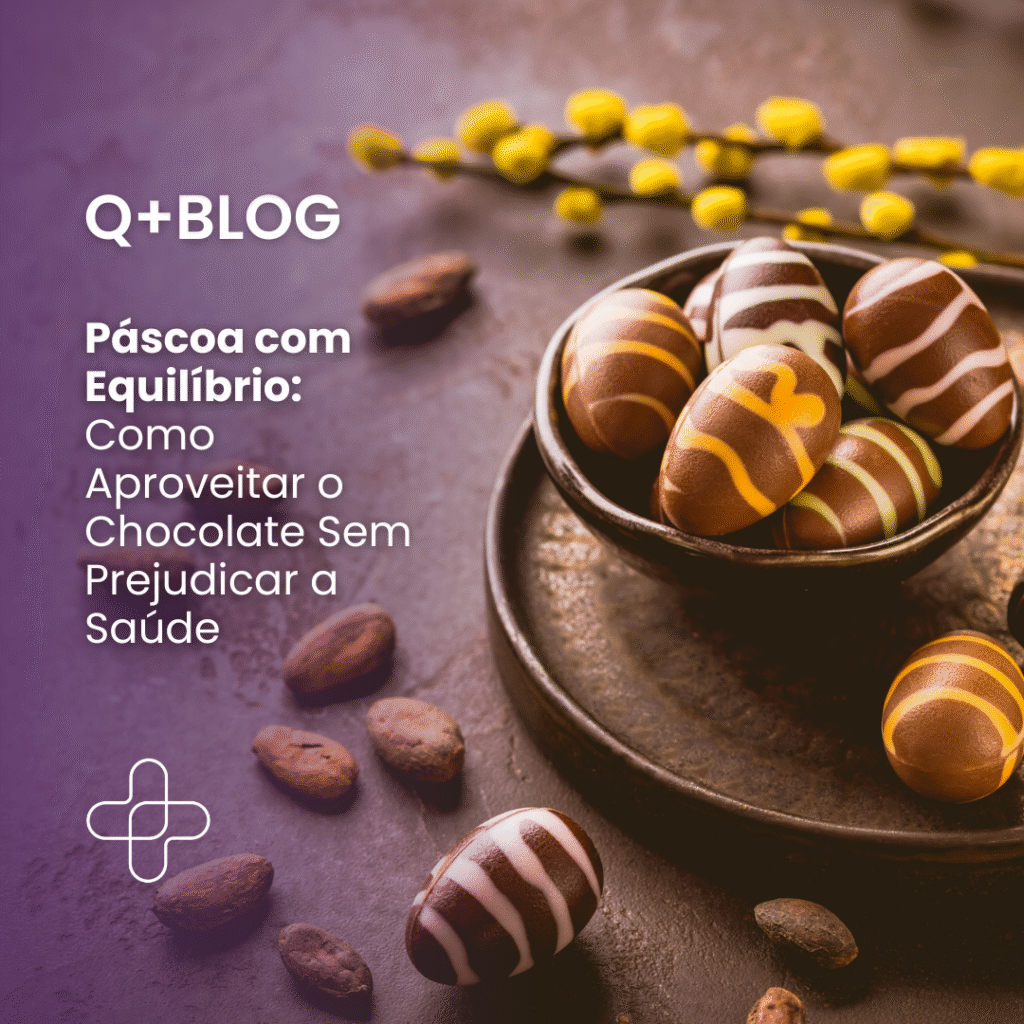Páscoa com Equilíbrio: Como Aproveitar o Chocolate Sem Prejudicar a Saúde