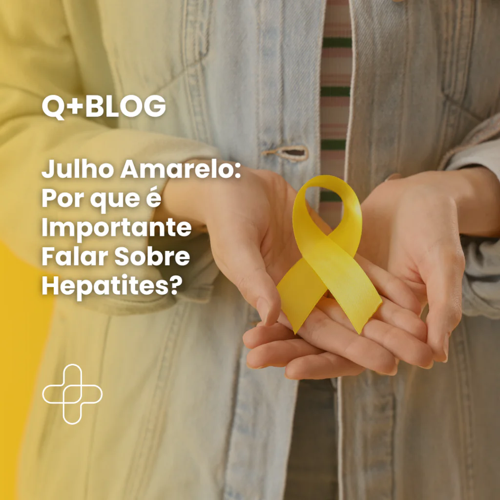 Julho Amarelo: Por que é Importante Falar Sobre Hepatites?