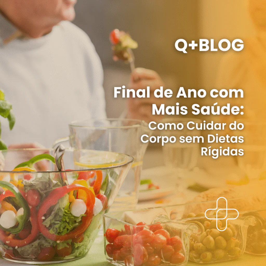 Final de Ano com Mais Saúde: Como Cuidar do Corpo sem Dietas Rígidas