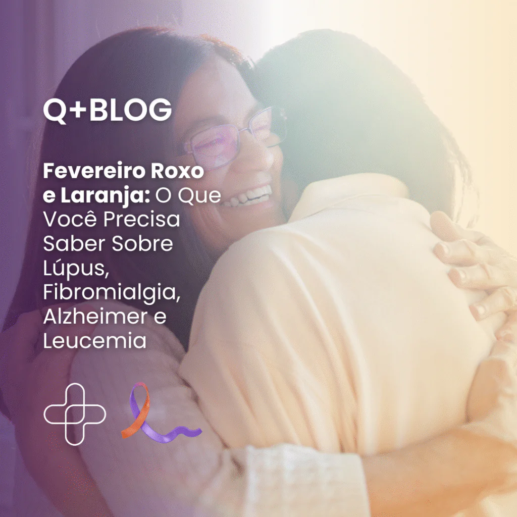 Fevereiro Roxo e Laranja: O Que Você Precisa Saber Sobre Lúpus, Fibromialgia, Alzheimer e Leucemia